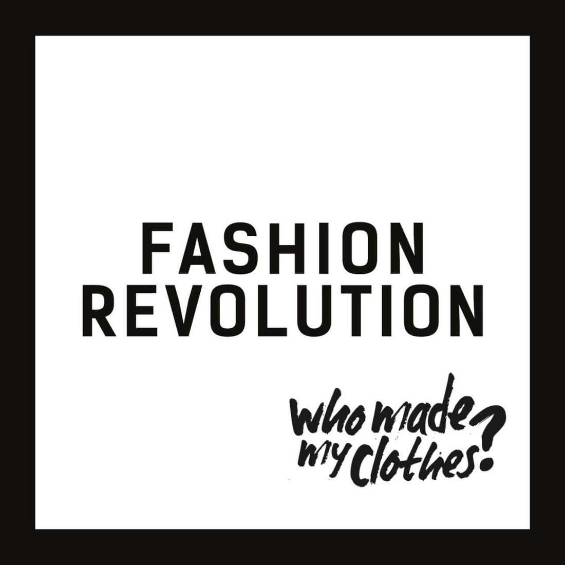 Fashion Revolution Day #whomademyclothes #jeveuxsavoir